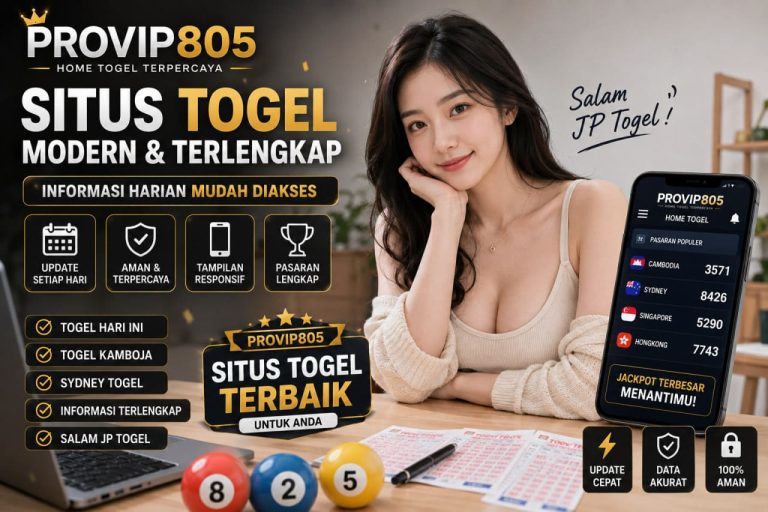 PROVIP805 Hadir sebagai Situs Togel Modern dan Informatif