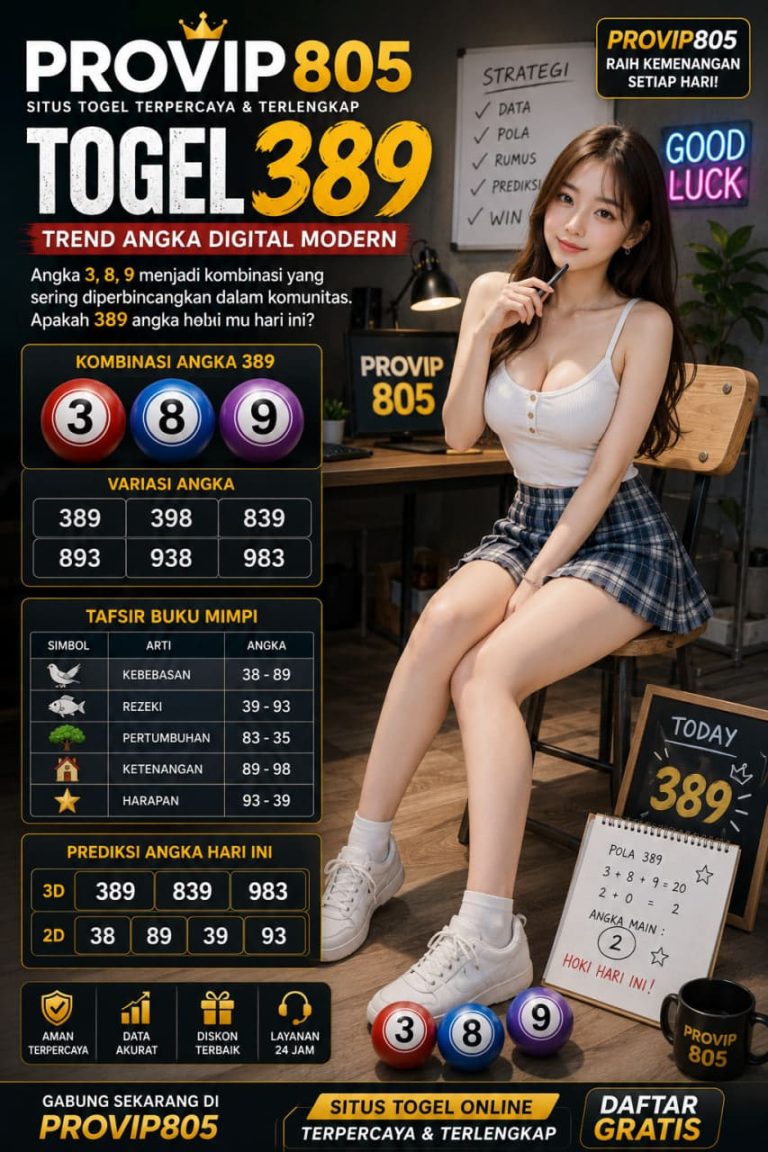 PROVIP805 Mengulas Togel 389 dan Tren Angka Digital