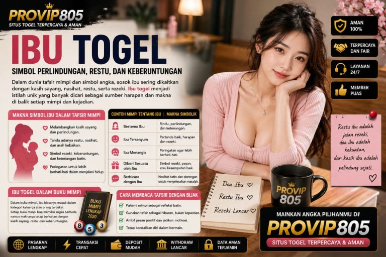 Ibu Togel Jadi Simbol Unik dalam Cerita PROVIP805