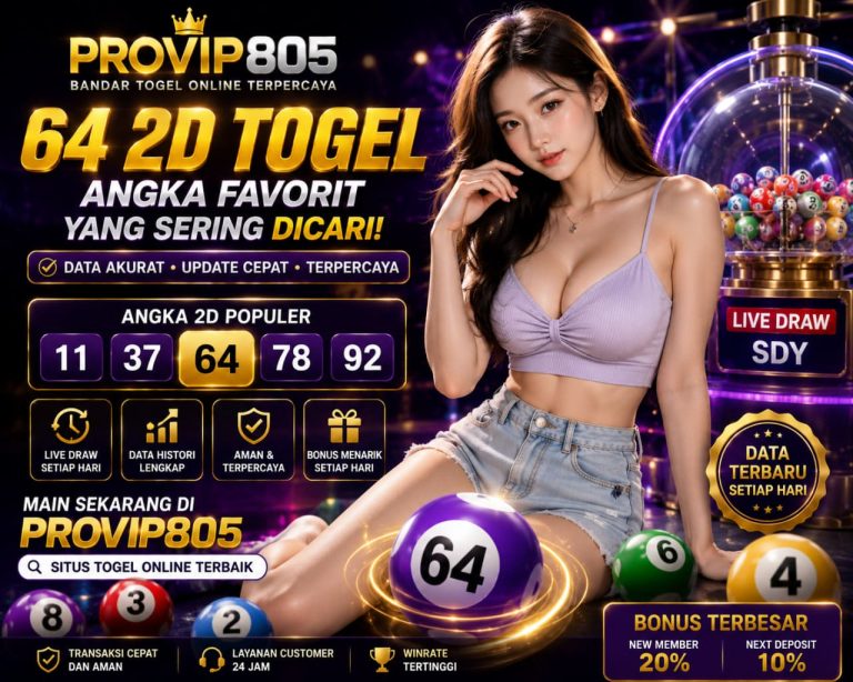 64 2D Togel PROVIP805 Jadi Bahasan Hari Ini